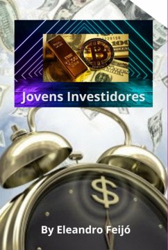 Jovens Investidores (eBook, PDF) - Feijó, Eleandro