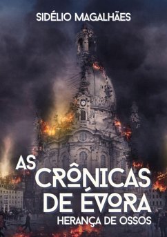 As Crônicas De Évora (eBook, PDF) - Magalhães, Sidélio