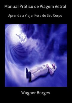 Cover Manual Prático De Viagem Astral (eBook, PDF)
