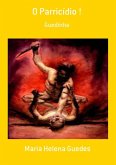 O Parricídio ! (eBook, PDF)