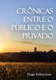 Crônicas Entre O Público E O Privado (eBook, PDF)
