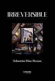 Irreversible (eBook, ePUB)