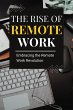 The Rise of Remote Work (eBook, ePUB) - Bild 1