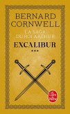 Excalibur (La Saga du roi Arthur, Tome 3) (eBook, ePUB) Excalibur (La Saga du roi Arthur, Tome 3) (eBook, ePUB)
