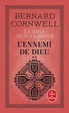 L'Ennemi de Dieu (La Saga du roi Arthur, Tome 2) (eBook, ePUB) L'Ennemi de Dieu (La Saga du roi Arthur, Tome 2) (eBook, ePUB)