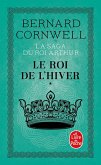 Le Roi de l'hiver (La Saga du roi Arthur, Tome 1) (eBook, ePUB)