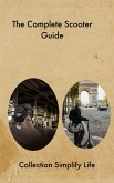 The Complete Scooter Guide (eBook, ePUB) The Complete Scooter Guide (eBook, ePUB)