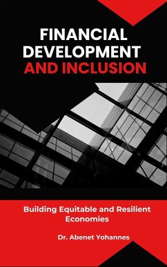 Cover Financial Development and Inclusion (eBook, ePUB)