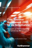 Crew Resource Management (CRM) für die Notaufnahme (eBook, PDF)