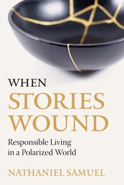 When Stories Wound (eBook, ePUB) - Samuel, Nathaniel