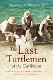 The Last Turtlemen of the Caribbean (eBook, ePUB)