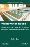 Wastewater Reuse, Volume 1 (eBook, ePUB) Wastewater Reuse, Volume 1 (eBook, ePUB)