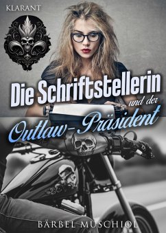 Cover Die Schriftstellerin und der Outlaw-Präsident (eBook, ePUB)