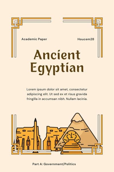 Ancient Egyptian: Government/Politics (Ancient Egyptian History, #1) (eBook, ePUB)