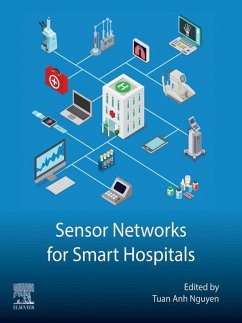 Sensor Networks for Smart Hospitals (eBook, ePUB)