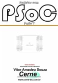 Projetos Com Psoc Parte V (eBook, PDF)