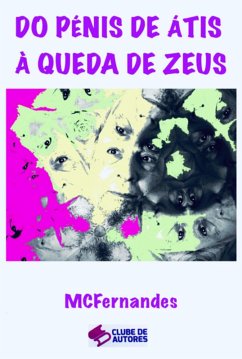 Cover Do Pénis De Átis À Queda De Zeus (eBook, PDF)