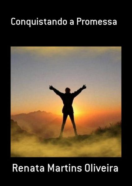 Conquistando A Promessa (eBook, PDF) Conquistando A Promessa (eBook, PDF)