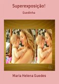 Superexposição! (eBook, PDF)