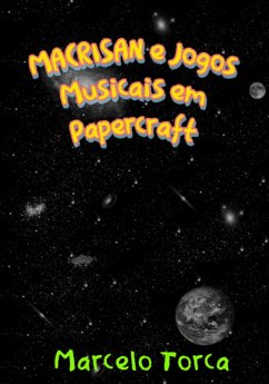 Cover Macrisan E Jogos Musicais Em Papercraft (eBook, PDF)