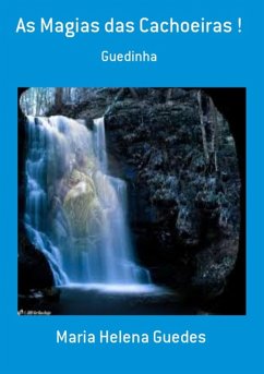 Cover As Magias Das Cachoeiras ! (eBook, PDF)