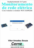 Implementando Iot Para Monitoramento De Rede Elétrica (eBook, PDF)