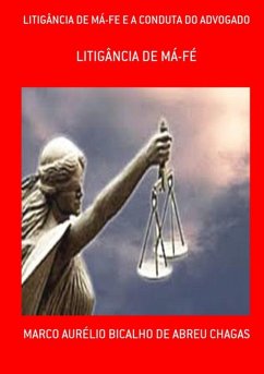 Cover Litigância De Má-fe E A Conduta Do Advogado (eBook, PDF)
