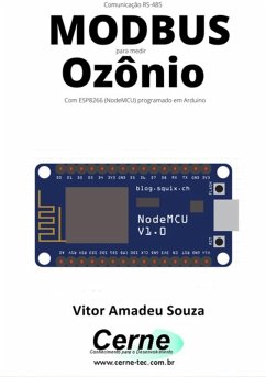 Cover Comunicação Rs-485 Modbus Para Medir Ozônio Com Esp8266 (nodemcu) Programado Em Arduino (eBook, PDF)