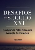 Desafios Do Século Xxi (eBook, PDF)