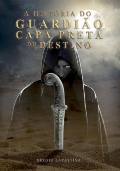 Cover A História Do Guardião Capa Preta Do Destino (eBook, PDF)