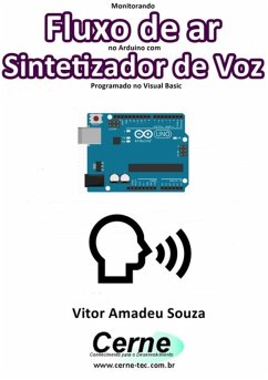 Cover Monitorando O Fluxo De Ar No Arduino Com Sintetizador De Voz Programado No Visual Basic (eBook, PDF)