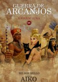 Guerra De Arcanjos (eBook, PDF)