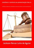 Convênios E Contratos Na Administração Pública (eBook, PDF)