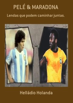 Pelé & Maradona (eBook, PDF) - Holanda, Helládio