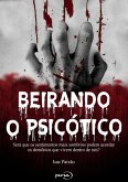 Beirando O Psicótico (eBook, PDF)