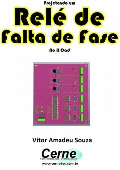 Cover Projetando Um Relé De Falta De Fase No Kicad (eBook, PDF)