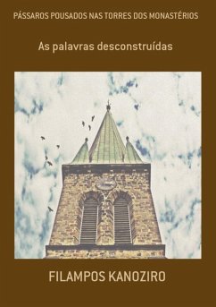 Cover Pássaros Pousados Nas Torres Dos Monastérios (eBook, PDF)
