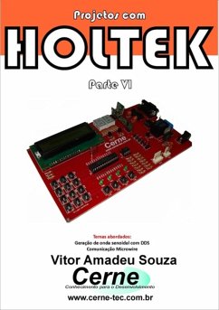Projetos Com Holtek Parte Vi (eBook, PDF) - Souza, Vitor Amadeu