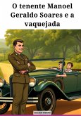 O Tenente Manoel Geraldo Soares E A Vaquejada (eBook, PDF)