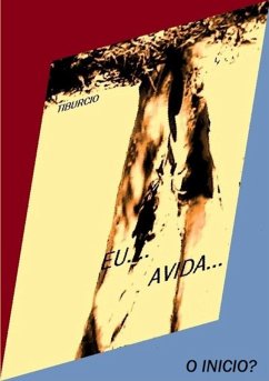Cover Eu... A Vida... (eBook, PDF)