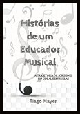 Histórias De Um Educador Musical (eBook, PDF)