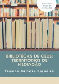 Bibliotecas Nos Ceus: (eBook, PDF)