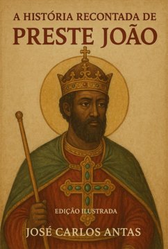 Cover A História Recontada De Preste João (eBook, PDF)