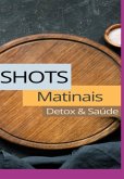 Shots Matinais (eBook, PDF)