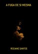 A Fuga De Si Mesma (eBook, PDF) - Bild 1