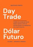 Day Trade Dólar Futuro (eBook, PDF) Day Trade Dólar Futuro (eBook, PDF)