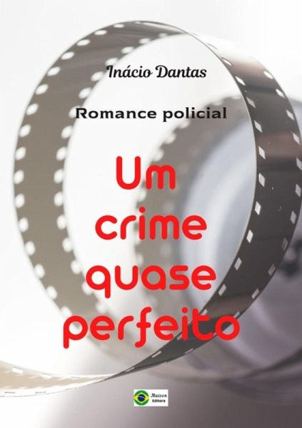 Um Crime Quase Perfeito (eBook, PDF) Um Crime Quase Perfeito (eBook, PDF)