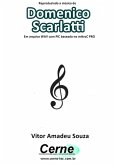 Reproduzindo A Música De Domenico Scarlatti Em Arquivo Wav Com Pic Baseado No Mikroc Pro (eBook, PDF)