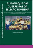 Almanaque Das Guerreiras Da Seleção Feminina (eBook, PDF) Almanaque Das Guerreiras Da Seleção Feminina (eBook, PDF)