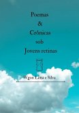 Poemas E Crônicas Sob Jovens Retinas (eBook, PDF)